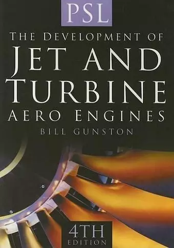 The Development of Jet and Turbine Aero Engines cover