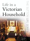 Life in a Victorian Household cover