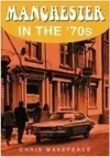 Manchester in the 70s cover