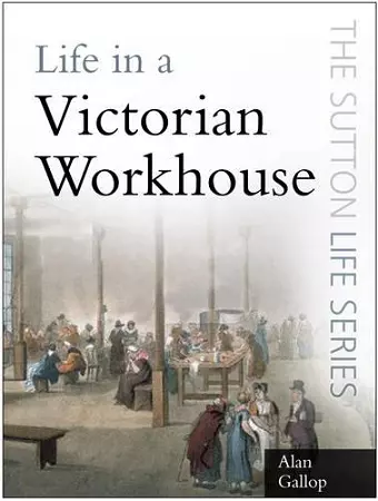 Life in a Victorian Workhouse cover