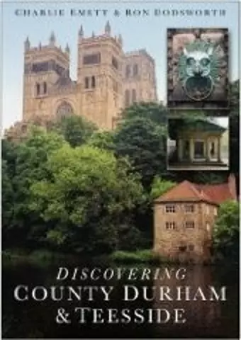 Discovering County Durham and Teesside cover