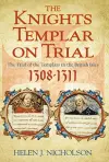 The Knights Templar on Trial cover