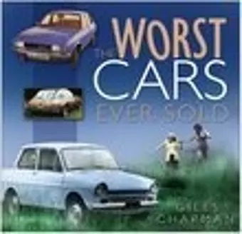 The Worst Cars Ever Sold cover