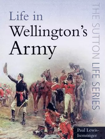 Life in Wellington's Army cover