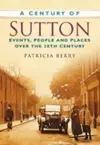 A Century of Sutton cover