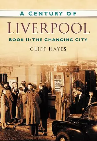 A Century of Liverpool Book II cover