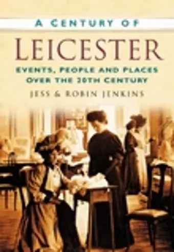 A Century of Leicester cover