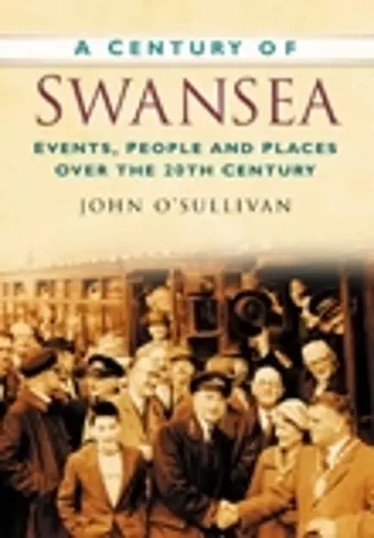 A Century of Swansea cover