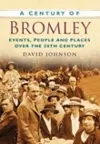 A Century of Bromley cover