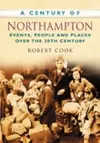 A Century of Northampton cover