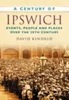 A Century of Ipswich cover