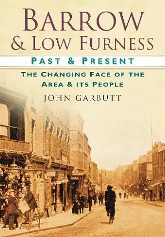 Barrow and Low Furness Past and Present cover