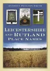 Leicestershire and Rutland Place Names cover