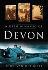 A Grim Almanac of Devon cover