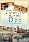 A Postcard from the Dee cover