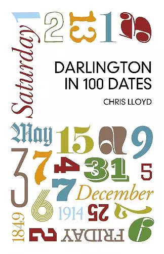 Darlington in 100 Dates cover