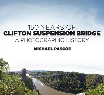 150 Years of Clifton Suspension Bridge cover