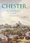 Chester: A History cover
