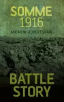 Battle Story: Somme 1916 cover