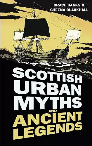 Scottish Urban Myths and Ancient Legends cover