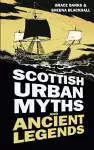 Scottish Urban Myths and Ancient Legends cover