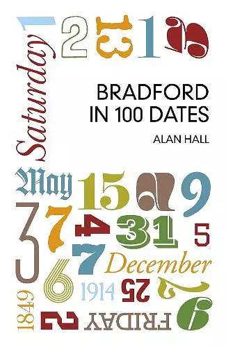 Bradford in 100 Dates cover