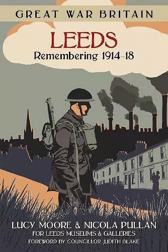 Great War Britain Leeds: Remembering 1914-18 cover