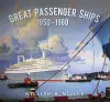 Great Passenger Ships 1950-1960 cover