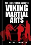 The Illustrated Guide to Viking Martial Arts cover