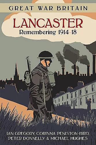 Great War Britain Lancaster: Remembering 1914-18 cover