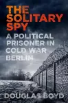The Solitary Spy cover