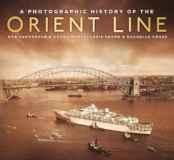 A Photographic History of the Orient Line cover