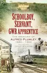 Schoolboy, Servant, GWR Apprentice cover