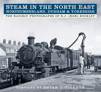 Steam in the North East - Northumberland, Durham and Yorkshire cover