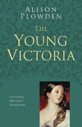 The Young Victoria: Classic Histories Series cover