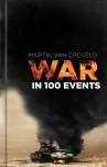 War in 100 Events cover