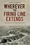 Wherever the Firing Line Extends cover