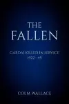 The Fallen: Gardai Killed in Service 1922-49 cover