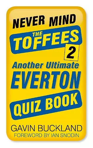 Never Mind the Toffees 2 cover