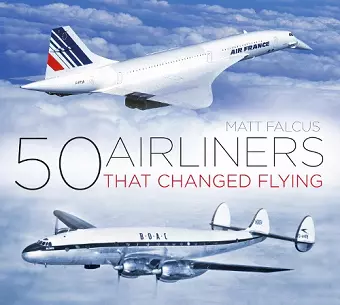 50 Airliners that Changed Flying cover