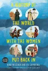 A History of the World with the Women Put Back In cover