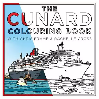 The Cunard Colouring Book cover