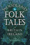 Woodland Folk Tales of Britain and Ireland cover