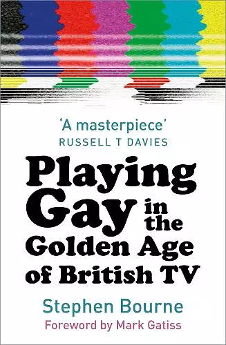 Playing Gay in the Golden Age of British TV cover