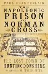 The Napoleonic Prison of Norman Cross cover