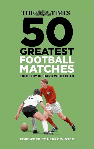 The Times 50 Greatest Football Matches cover