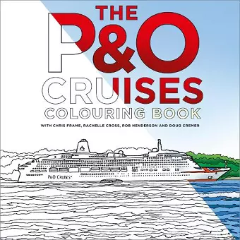 The P&O Cruises Colouring Book cover