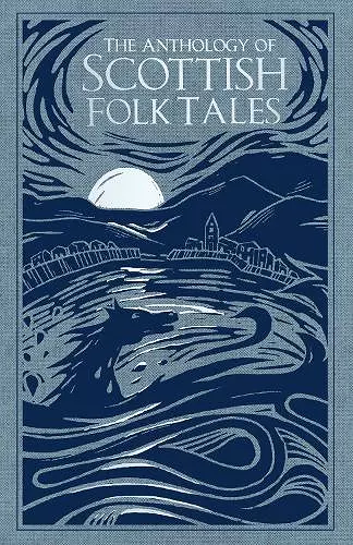 The Anthology of Scottish Folk Tales cover