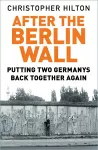 After The Berlin Wall cover