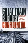 Great Train Robbery Confidential cover